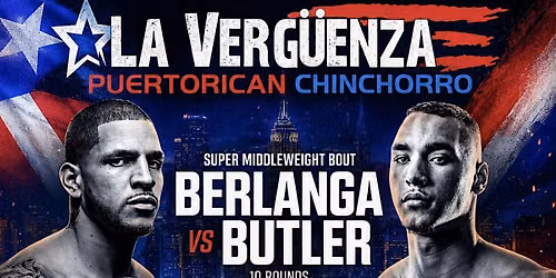 Berlanga vs Butler fight night