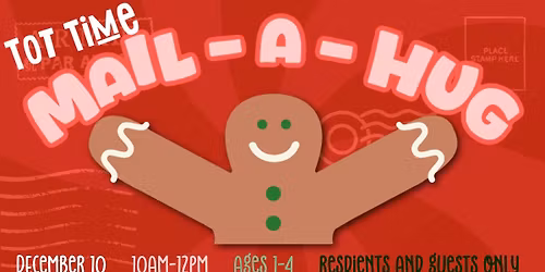 Tot Time: Mail-A-HUG