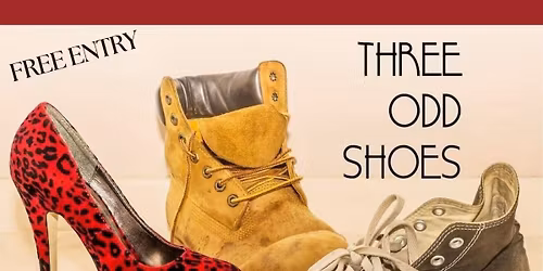 THREE ODD SHOES- live at The Stags!