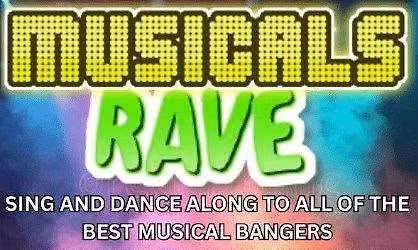Musicals Rave