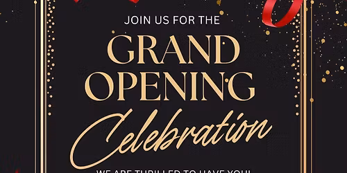 Grand Opening Celebration 
