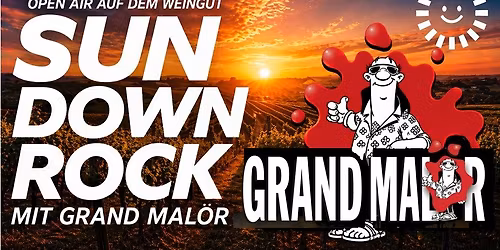 SUN DOWN ROCK - GRAND MAL\u00d6R beim Weingut Metz