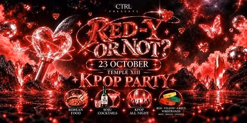 CTRL K- POP \u2764\ufe0f\u200d\ud83d\udd25 RED-Y OR NOT?