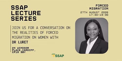 #SSAPLectureSeries: Forced Migrant Women with Dr Luret