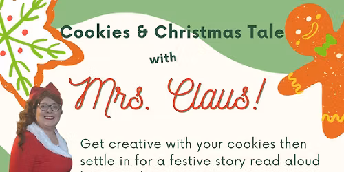 Cookies & Christmas Tale with Mrs. Claus