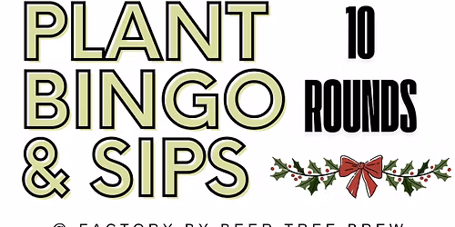 Plant Bingo & Sips - Johnson City (December)