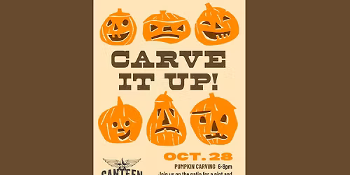 Carve it Up! Pumpkin Carving Event at the Canteen Taproom