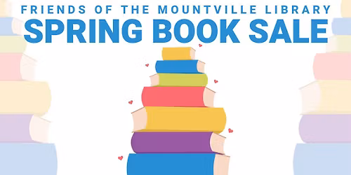 Friends of the Mountville Library Spring Book Sale
