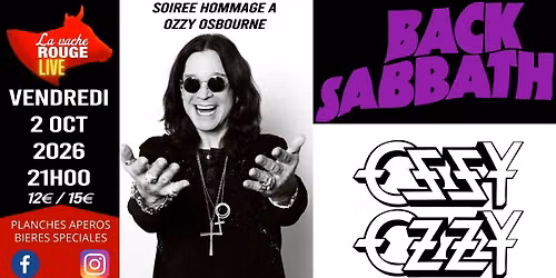 Soir\u00e9e hommage \u00e0 OZZY OSBOURNE avec Back Sabbath + Ossy Ozzy