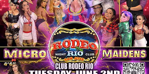San Jose, CA - Micro Maidens: Dwarf Dancers @Club Rodeo Rio "Life's Too Short to Miss This!"