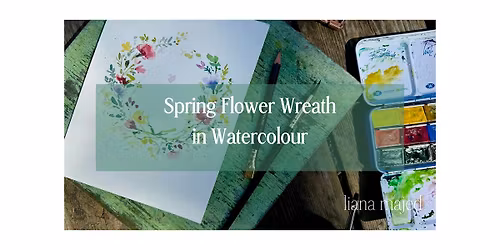 Spring Flower Wreath Watercolour Workshop at Bean Around The World Coffee