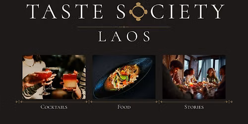 Taste Society: Laos