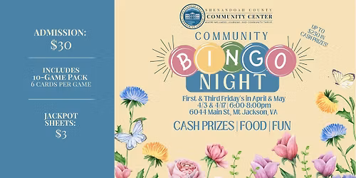 Spring Community BINGO: April 3 & 17, May 1 & 15 at the Shenandoah County Community Center