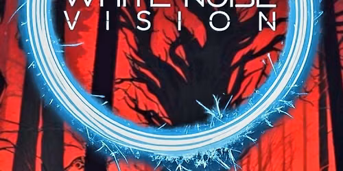 White Noise Vision, Karin Comes Killing,Vicious Souls, Wicked Temple