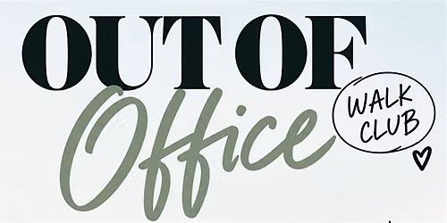 Out of Office - Walk Club