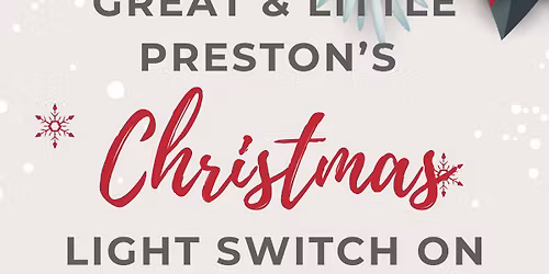 Great & Little Preston's Christmas Light Switch On