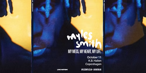 Myles Smith - My Mess, My Heart, My Life. Tour \/\/ K.B. Hallen \/\/ 11. oktober 2026