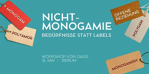 NICHT-MONOGAMIE \u2013 Bed\u00fcrfnisse statt Labels