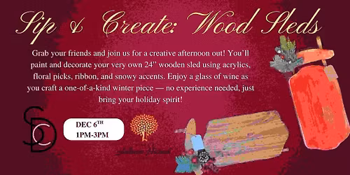 Sip & Create: Wooden Sled @ Dixon's Autumn Harvest Winery!