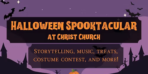 Halloween Spooktacular at Christ Church