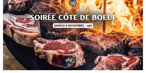 Soir\u00e9e "C\u00f4te de Boeuf"