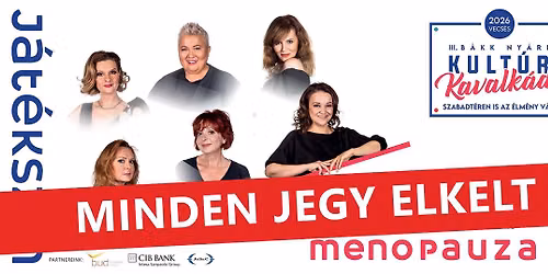 Menopauza \/\/ B\u00c1KK Ny\u00e1ri Kult\u00farkavalk\u00e1d \/\/ Vecs\u00e9s