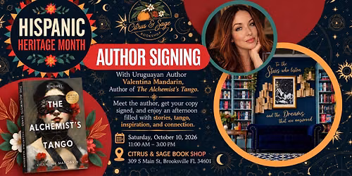 Hispanic Heritage Month | Author Signing: The Alchemist's Tango by Valentina Mandarin