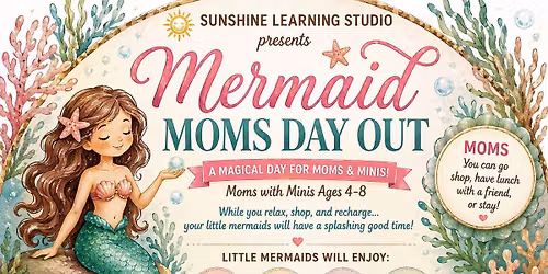 Mermaid Moms Day Out \ud83d\udc1a