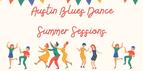 Austin Blues Dance Summer Sessions