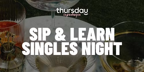 Thursday | SIP &amp; LEARN | Switch Bar| Copenhagen 