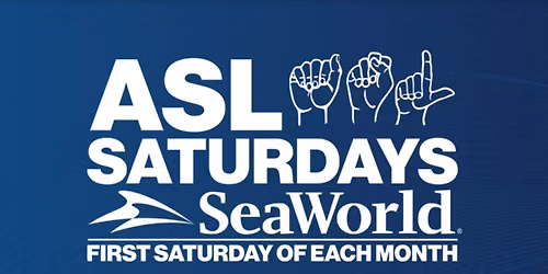 ASL Saturday | SeaWorld San Diego