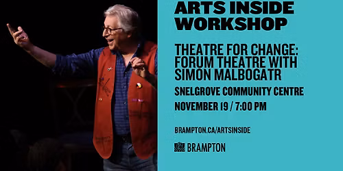 Theatre for Change: Forum Theatre with Simon Malbogat