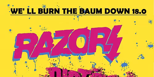 WE\u2018LL BURN THE BAUM DOWN 18.0