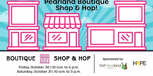 Pearland Boutique Shop and Hop