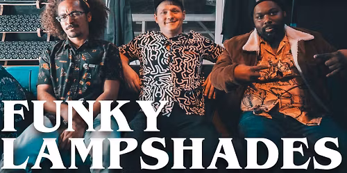 CONCERT - The Funky Lampshades