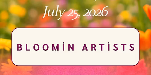 Bloomin' Artists 2026