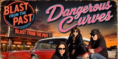 Dangerous Curves - Blast Saturday
