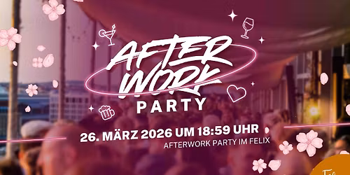 After Work Party meets Fr\u00fchlings Rooftop Opening im Felix Leipzig!