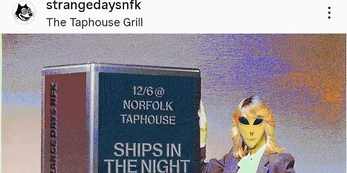 Ships in the Night, Slot, Cryptid Summer and Feminine Death at The Norfolk Taphouse