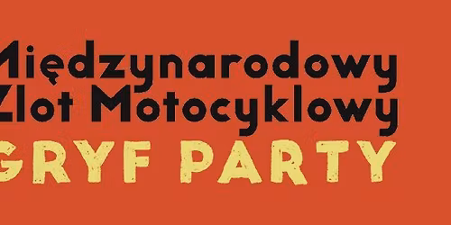 XXIV Mi\u0119dzynarodowy Zlot Motocyklowy GRYF PARTY