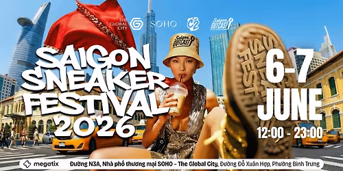 Saigon Sneaker Festival 2026 | L\u1ec5 H\u1ed9i Gi\u00e0y Sneaker