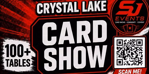 SJ Events - October 18th - Crystal Lake Pok\u00e9mon & Sports & TCG Card Show 