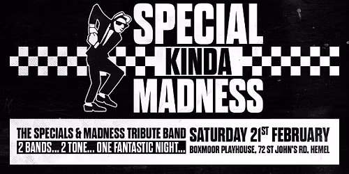 Special Kinda Madness | Hemel Hempstead