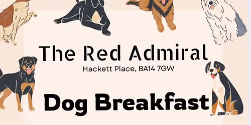 Dog Breakfast @ The Red Admiral 