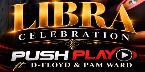 LISP Libra Celebration  w.\/Push Play F.\/D Floyd & Pam Ward.