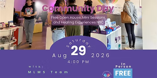 Community Day \u2013 Open House & Mini Healing Sessions