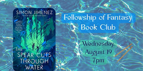 "Fellowship of Fantasy" August Book Club