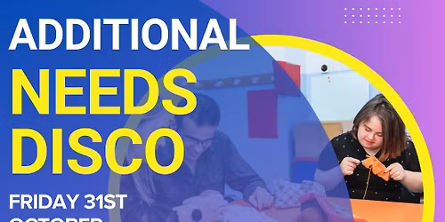 Adults additional needs disco