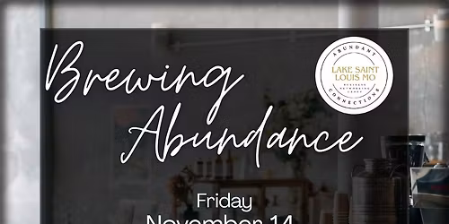 Brewing Abundance with Abundant Connections