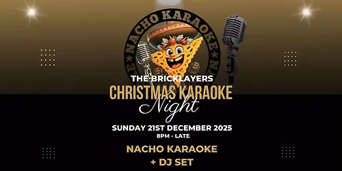 Nacho Karaoke Festive Sing-Along + DJ Set at The Bricklayers, with Jason Poole